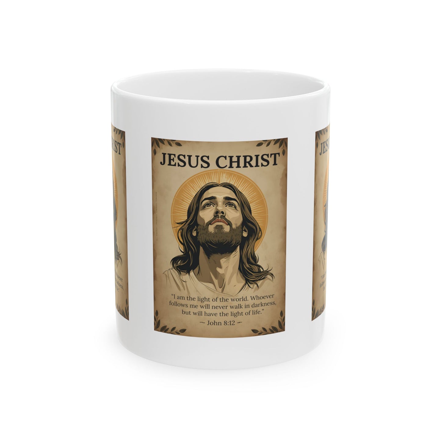 Jesus Christ Ceramic Mug — Inspirational Scripture Coffee Cup (11oz & 15oz)